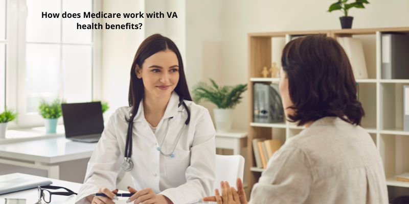 How does Medicare work with VA health benefits