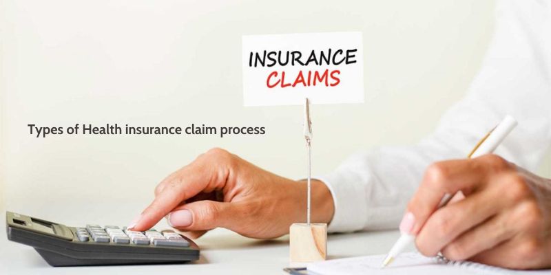 Types of Health insurance claim process