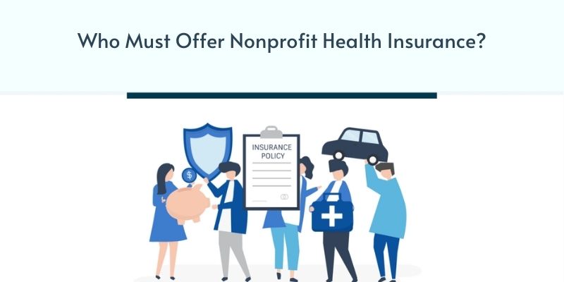 Who Must Offer Nonprofit Health Insurance?