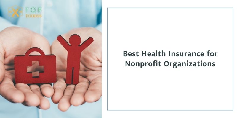 Health insurance for nonprofit organizations